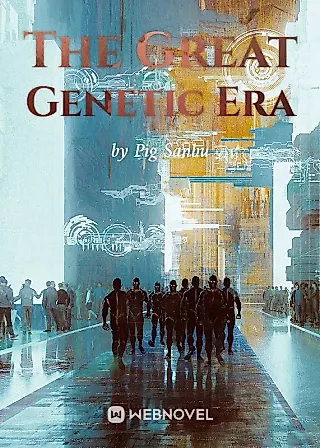 Cover image for the novel called The Great Genetic Era
