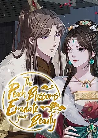 Cover image for the manhua called The Peach Blossoms Emulate Your Beauty