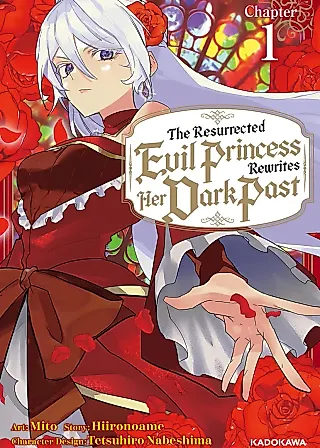 Cover image for the manga called The Resurrected Evil Princess Rewrites Her Dark Past