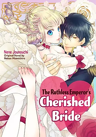 Cover image for the manga called The Ruthless Emperor's Cherished Bride