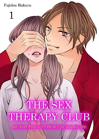 Cover image for the manga called The Sex Therapy Club -We Don't Feel Love From Just Normal Sex-
