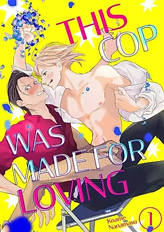 Cover image for the manga called This Cop Was Made for Loving