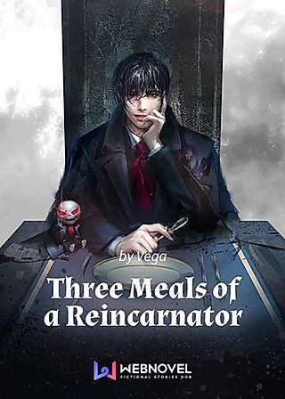 Cover image for the novel called Three Meals of a Reincarnator