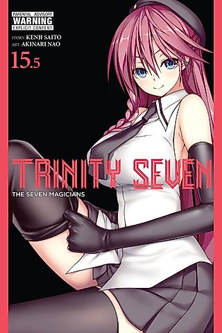 Cover image for the manga called Trinity Seven: Volume 15.5