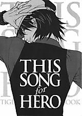 Cover image for the other called Tiger & Bunny dj - This Song for Hero