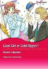 Cover image for the manga called Good Girl Or Gold-digger?
