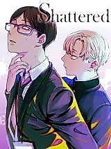Cover image for the manga called Shattered