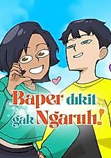 Cover image for the other called Baper Dikit, Gak Ngaruh!