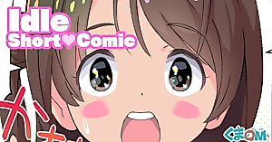 Cover image for the other called The Idolm@ster Cinderella Girls dj - Idol Short Comic