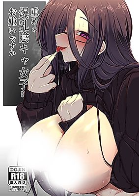 Cover image for the manga called Do You Hate Clingy, Busty, Gloomy Girls?