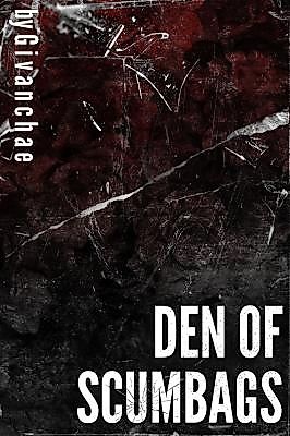 Cover image for the novel called Den of Scumbags