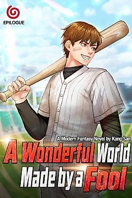 Cover image for the novel called A Wonderful World Made by a Fool