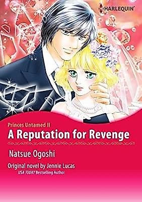 Cover image for the manga called A Reputation for Revenge