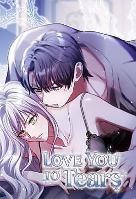 Cover image for the manhwa called Love You to Tears