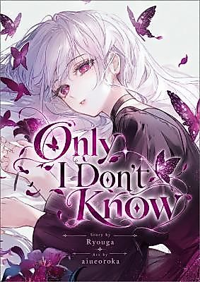 Cover image for the manga called Only I Don't Know