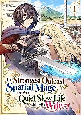 Cover image for the manga called The Strongest Outcast Spatial Mage Just Wants a Quiet Slow Life With His Wife