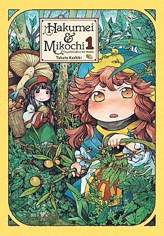 Cover image for the manga called Hakumei & Mikochi: Tiny Little Life in the Woods