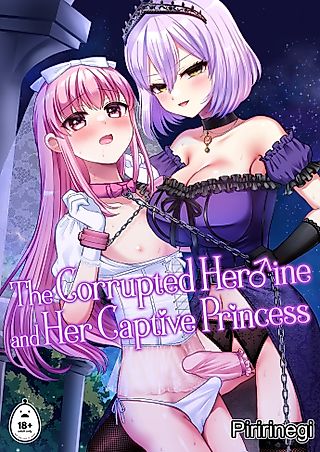 Cover image for the manga called The Corrupted Heroine and Her Captive Princess