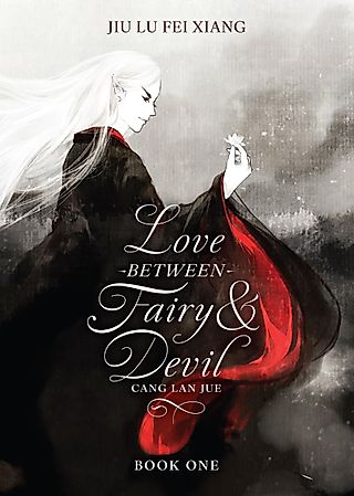Cover image for the novel called Love Between Fairy and Devil: Cang Lan Jue