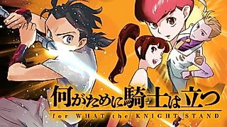 Cover image for the manga called For What the Knight Stand