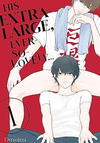Cover image for the manga called His Extra-Large, Ever-So-Lovely...