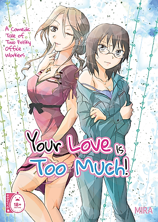 Cover image for the manga called Your Love is Too Much!