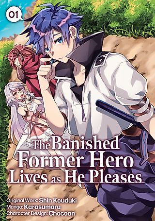 Cover image for the manga called The Banished Former Hero Lives as He Pleases
