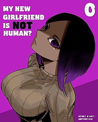 Cover image for the oel called My New Girlfriend Is Not Human?