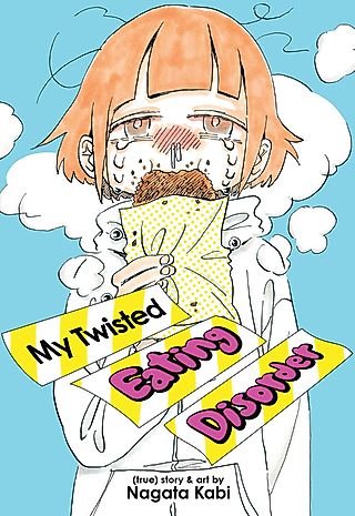 Cover image for the manga called My Twisted Eating Disorder