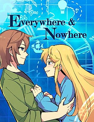Cover image for the oel called Everywhere & Nowhere
