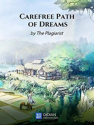 Cover image for the novel called Carefree Path of Dreams