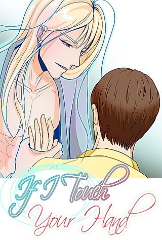 Cover image for the manhwa called If I Touch Your Hand