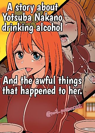 Cover image for the other called A story about Yotsuba Nakano drinking alcohol And the awful things that happened to her