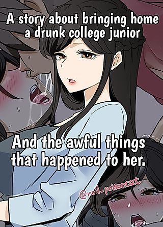 Cover image for the manga called A story about bringing home a drunk college junior And the awful things that happened to her