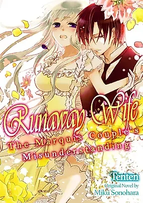 Cover image for the manga called Runaway Wife: A Complicated Marriage with the Marquis