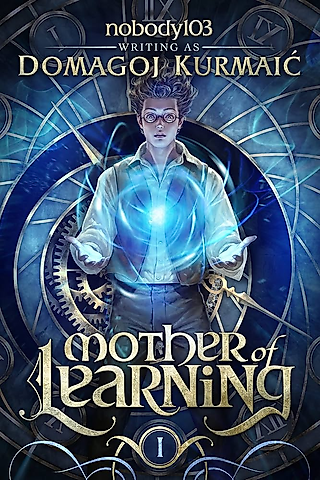 Cover image for the novel called Mother of Learning