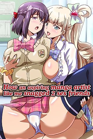 Cover image for the other called How an Aspiring Manga Artist Like Me Snagged 2 Sex Friends