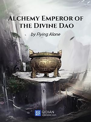 Cover image for the novel called Alchemy Emperor of the Divine Dao