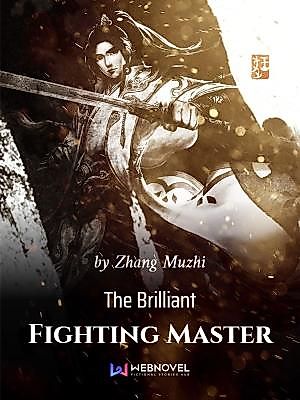 Cover image for the novel called The Brilliant Fighting Master