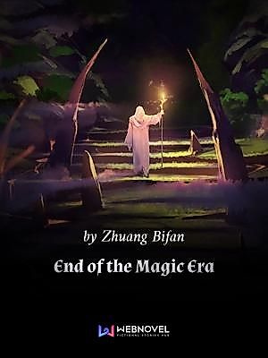 Cover image for the novel called End of the Magic Era