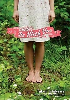 Cover image for the novel called Be With You