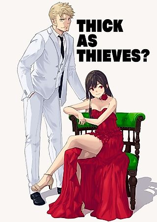 Cover image for the manga called THICK AS THIEVES?