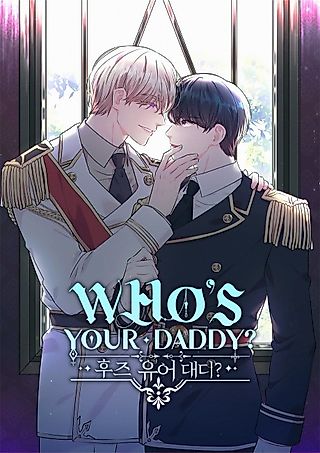 Cover image for the manhwa called Who's Your Daddy?