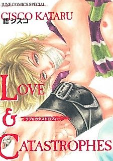 Cover image for the manga called Love & Catastrophes