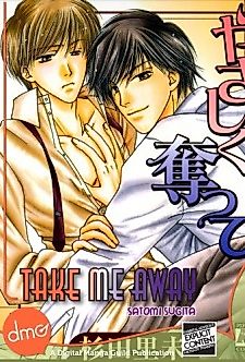 Cover image for the manga called Take Me Away