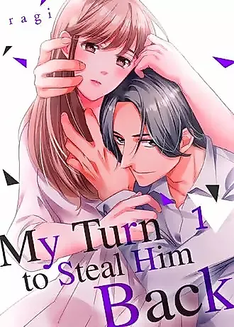Cover image for My Turn to Steal Him Back