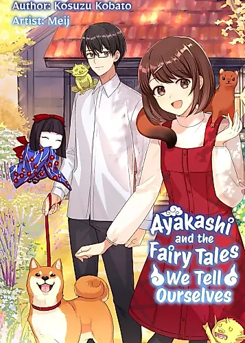Cover image for Ayakashi and the Fairy Tales We Tell Ourselves