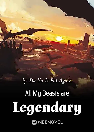 Cover image for All My Beasts are Legendary