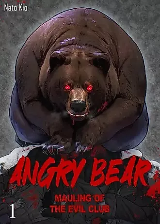 Cover image for Angry Bear: Mauling of the Evil Club
