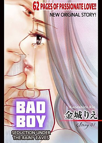Cover image for Bad Boy: Seduction Under the Rainy Eaves